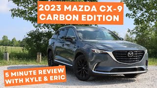 2023 Mazda CX9 Carbon Edition 5 Minute Review  Is It Worth 45000 [upl. by Ahsoyek]