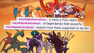 TROLLING Pokémon Players With FULL LEGENDARY TEAM [upl. by Schmeltzer]