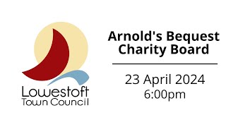 Arnolds Bequest Charity Board Meeting [upl. by Adnelg876]