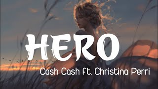 Cash Cash  Hero feat Christina Perri  Vietsub  Lyrics [upl. by Centeno]