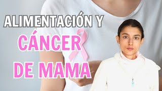 Alimentación y Cáncer de Mama Los Mejores y los Peores Alimentos para el Cáncer de Mama [upl. by Naillil]