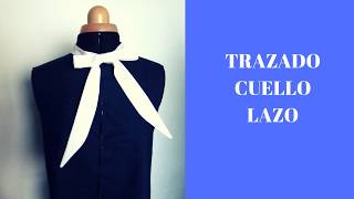 CÓMO TRAZAR UN CUELLO CON LAZADA [upl. by Elleimac]