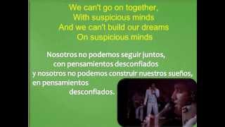 ELVIS PRESLEY SUSPICIOUS MINDS Subtitulada Inglés Español [upl. by Wenger640]