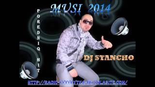 Musi 2014  Oy Meri Meri DJ STANCHO [upl. by Nahgrom]