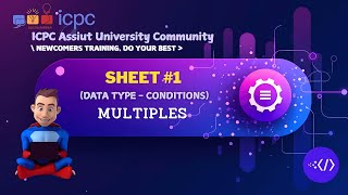 Multiples  Data type  Conditions  Assiut University Training  Newcomers – Programming for Career [upl. by Analaf]