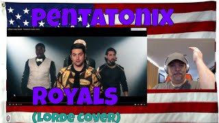 Official Video Royals  Pentatonix Lorde Cover  REACTION  what an arrangement OMG [upl. by Halonna581]