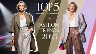 Top 5 Fashion Trends for 2025 Stay Stylish and Ahead of the Curve [upl. by Adla377]