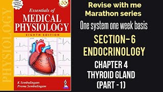 Thyroid Gland Part 1 endocrinology lecture  Sembulingam PhysiologyPhysiology with me [upl. by Eilrahs]