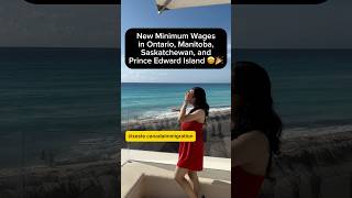 Minimum Wage to be increased  Ontario  PEI  Saskatchewan  Manitoba  Zeste Immigration [upl. by Oilut]