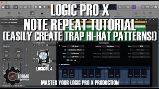 Logic Pro X  Note Repeat Tutorial Easily Create HiHat Trap Patterns [upl. by Refenej339]