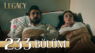 Emanet 233 Bölüm  Legacy Episode 233 [upl. by Adnirod753]