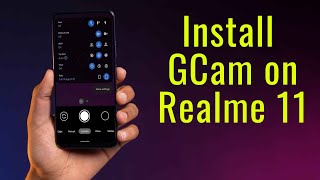 Download GCam 85 for Realme 11 Google Camera APK Port Install [upl. by Crispas]