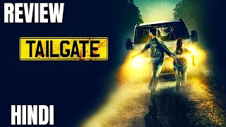 Tailgate Movie Review  Tailgate 2019  Tailgate  Bumperkleef  Bumperkleef Review [upl. by Aiselad]