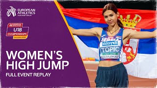 Womens High Jump Final  Event Replay  European Athletics U18 Championships [upl. by Naaitsirhc]