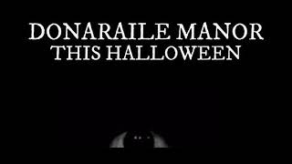 Doneraile Manor FULL TRAILER [upl. by Harlamert]