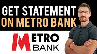 ✅ How To Get Metro Bank Statement On App Full Guide [upl. by Dori]