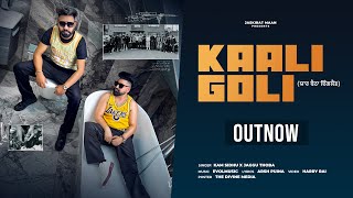 KAALI GOLI official video KAM SIDHU X JAGGU THOBA  PUNJABI SONG 2023 [upl. by Ala]