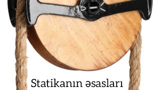 Statikanın əsasları [upl. by Iadahs563]