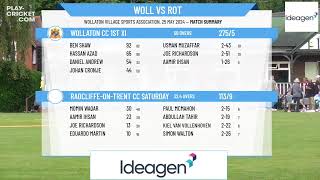 Wollaton CC 1st XI v RadcliffeonTrent CC Saturday 1st XI [upl. by Debbee]