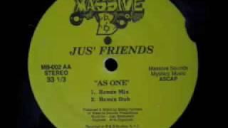 Jus Friends  As One Remix Mix [upl. by Kiri]