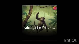 kibunga le petit singe farceur [upl. by Trembly]