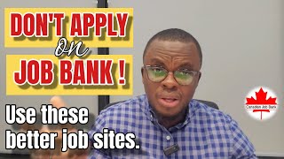 Stop Wasting Time on Canada Job Bank – Here’s What Really Works To Land Your Next Job [upl. by Eninnej556]