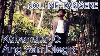 Noli Me Tangere Kabanata 10 Ang San Diego Roleplay [upl. by Erna]