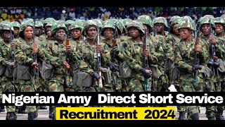 Nigerian Army Begins Recruitment How To Apply Direct Short Service  2024 nigerianarmy dss [upl. by Atikahs218]