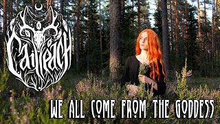 Cailleach  We all come from the Goddess wiccan chant [upl. by Friede]