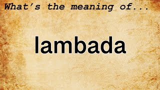 Lambada Meaning  Definition of Lambada [upl. by Riatsila]