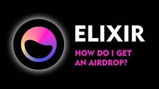 ELIXIR  how to get an airdrop and earn money [upl. by Mosier777]