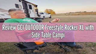 Review GCI OUTDOOR Freestyle Rocker XL with Side Table Camping Chair  Portable Folding Rocking Chai [upl. by Edmonda]