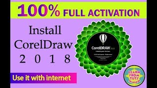 100 FULL ACTIVATION OF CORELDRAW 2018 [upl. by Rew]