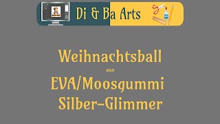 Weihnachtsball SilberGlimmer [upl. by Alonso]