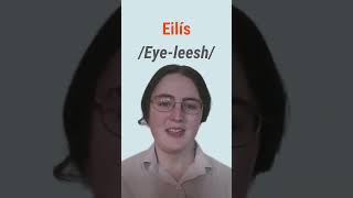 How To Say The Names Eibhlín Eilís amp Eithne bitesizeirish [upl. by Alacim]