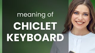 Understanding the Chiclet Keyboard A Guide to Modern Typing [upl. by Tnafni521]