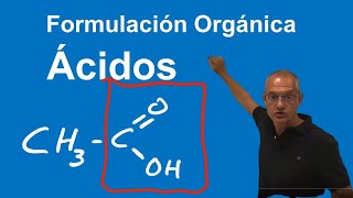 Ácidos Formulación orgánica [upl. by Dorina]