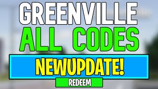 New Greenville Codes  Roblox Greenville Codes May 2024 [upl. by Edaw346]