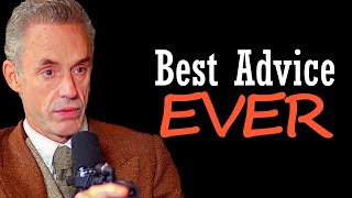 The Greatest Advice You Will Ever Receive  Jordan B Peterson Motivation [upl. by Nayd]