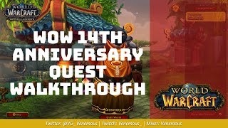 WoW 14th Anniversary Quest Walkthrough [upl. by Sabra]