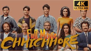 Chhichhore  full 4k ultra Hd movie  sushant singh rajput  shraddha kapoor l full movie [upl. by Acissehc853]