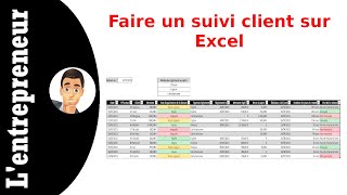 Faire un suivi client sur Excel [upl. by Jacobine995]