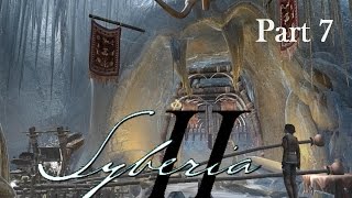 Syberia 2 Walkthrough  Youkol Village Part 7 [upl. by Yenor]