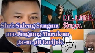 Gayok Gayok SingerDt Junse Saleng SangmaNew Garo Song [upl. by Rodmun]