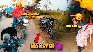 BIG FAN BHAI 🤩🤩  MONSTER 😈  Pagal hai kya 🤬🤬  ANGRY MAN [upl. by Turro]