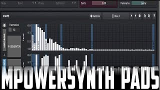 Making Pads in MPowersynth [upl. by Nevarc653]