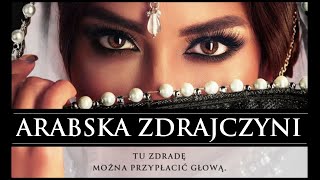 ARABSKA ZDRAJCZYNI Audiobook MP3  Tanya Valko Arabska Saga Tom 13  pobierz całość 🎧 [upl. by Dianemarie193]