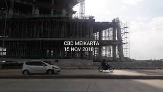 CBD MEIKARTA 15 NOV 2018 [upl. by Jacinta372]