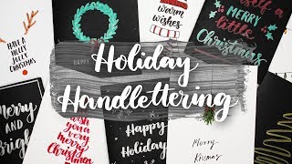 Holiday Hand Lettering  10 Handmade Holiday Card Ideas [upl. by Aneerhs]