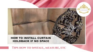 Video 38 Tips From UsWhat to do if there is no room for a drapery holdback on your window [upl. by Hudis]